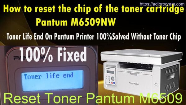 Reset Toner Pantum M6509