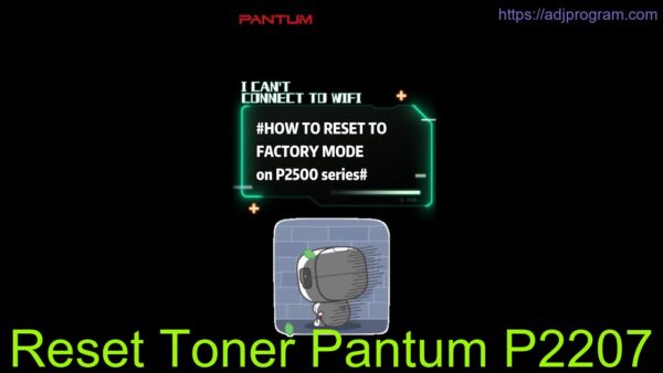 Reset Toner Pantum P2207