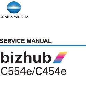Service Manual for Konica Minolta BIZHUB C454e and BIZHUB C554e